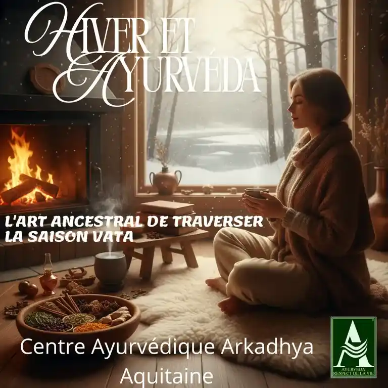 Hiver & Ayurvéda : Votre Guide de Survie Naturelle