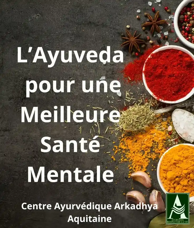 L'Ayurvéda pour une Santé Mentale Optimale